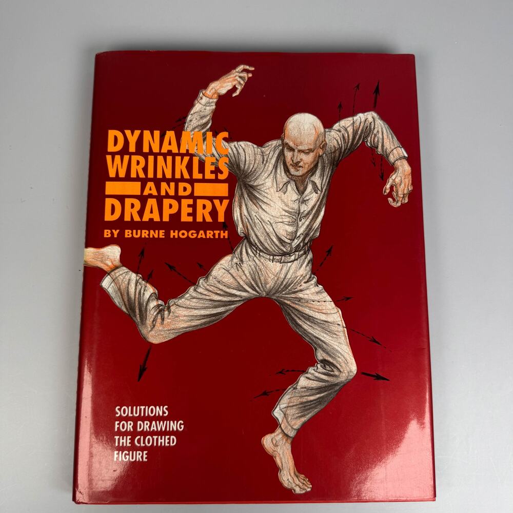Dynamic Wrinkles and Drapery by Burne Hogarth Hardcover Book Figure Drawing Art